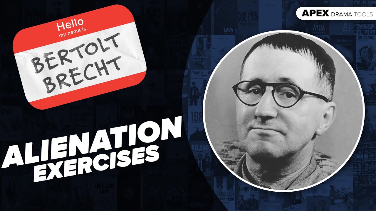 BRECHT Alienation Exercises