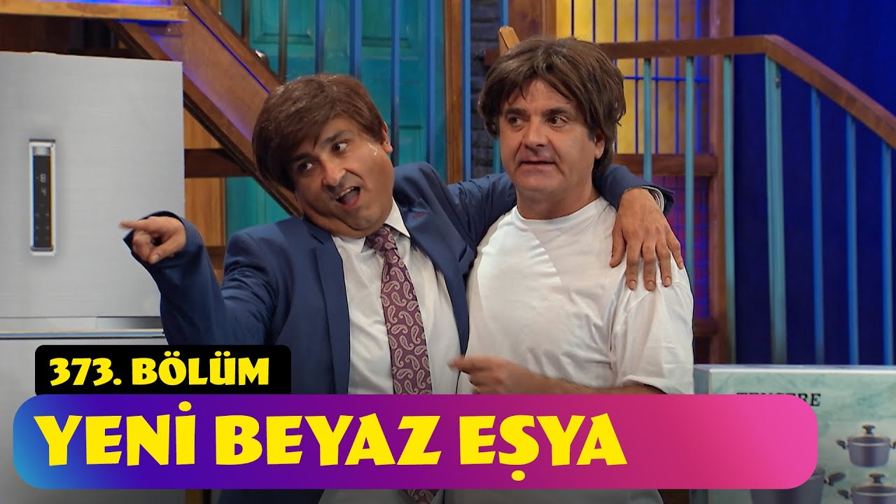 Yeni Beyaz Eşya - 373. Bölüm (Güldür Güldür Show)
