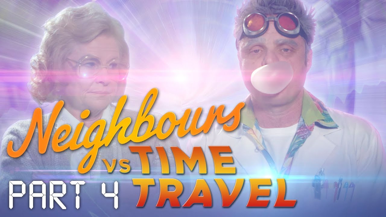 Neighbours VS Time Travel - Webisode 4