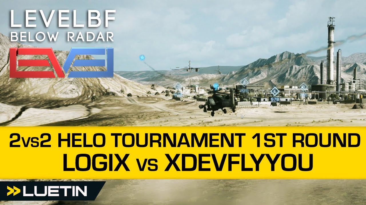 Level Battlefield Below Radar Tournament | 1st Round Logix vs Xdevflyyou