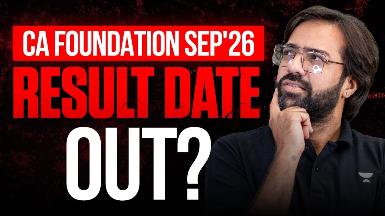 CA Foundation Sep'26 Exam Results Date Out? ft. CA Rakesh Kalra