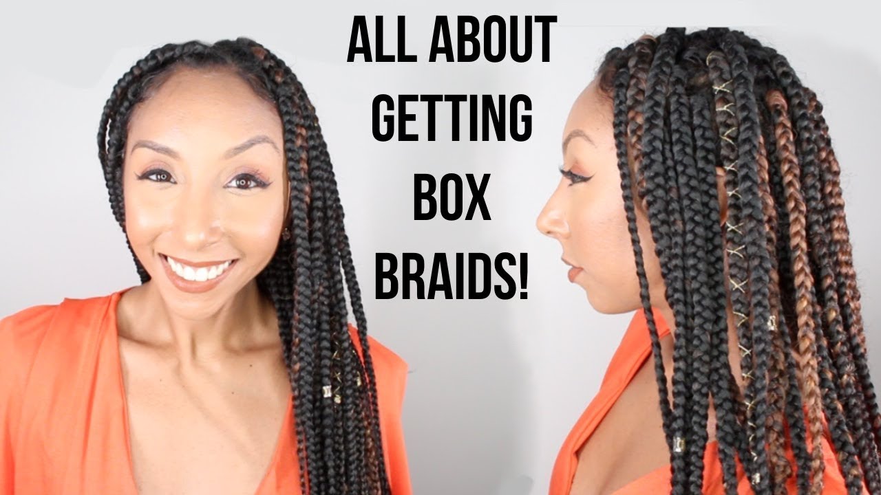 All About Getting Box Braids! Summer Protective Style |  BiancaReneeToday