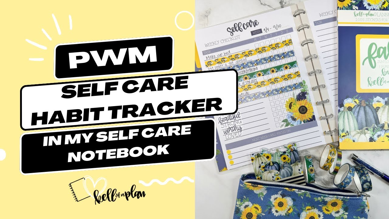 Self Care Habit Tracking in my Self Care Planner