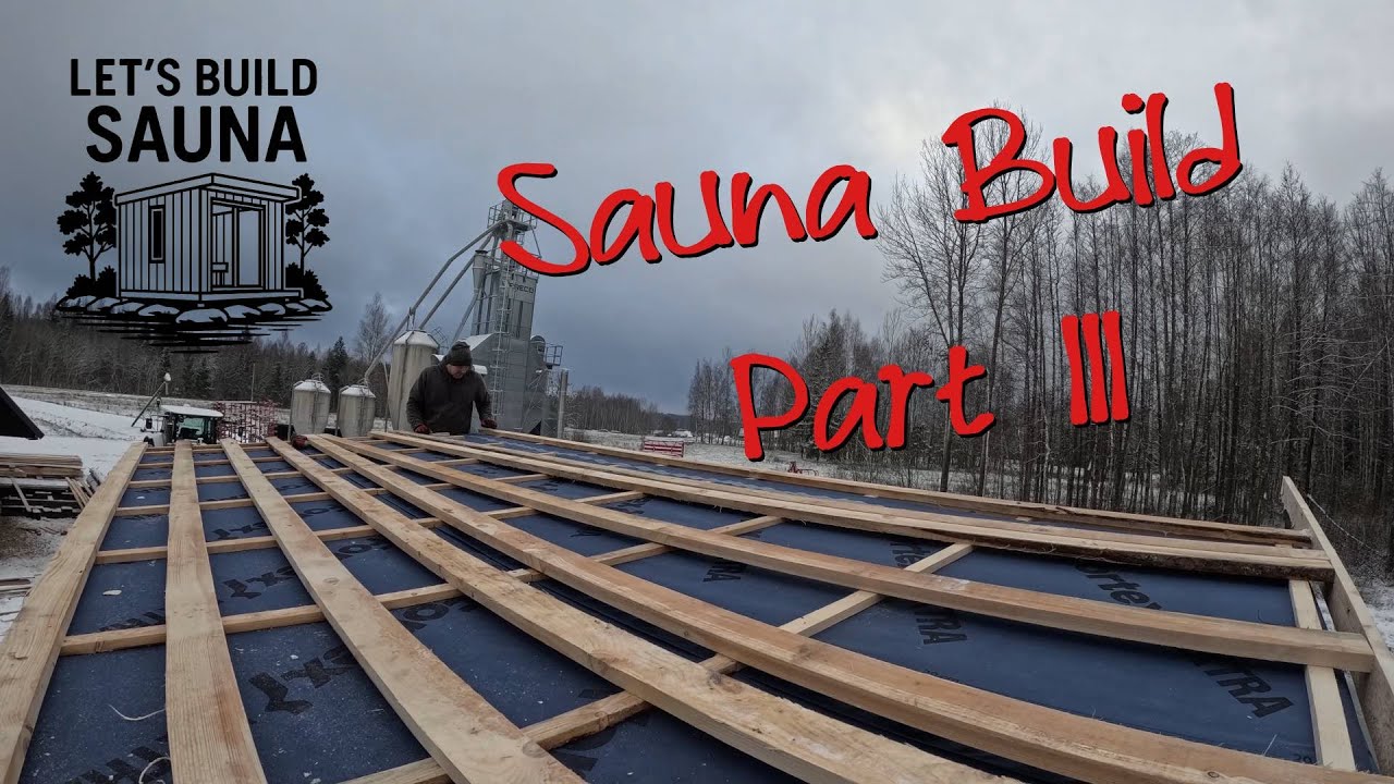 Let’s Build Sauna - Part 3: Inner Wall, Membrane & Metal Roof