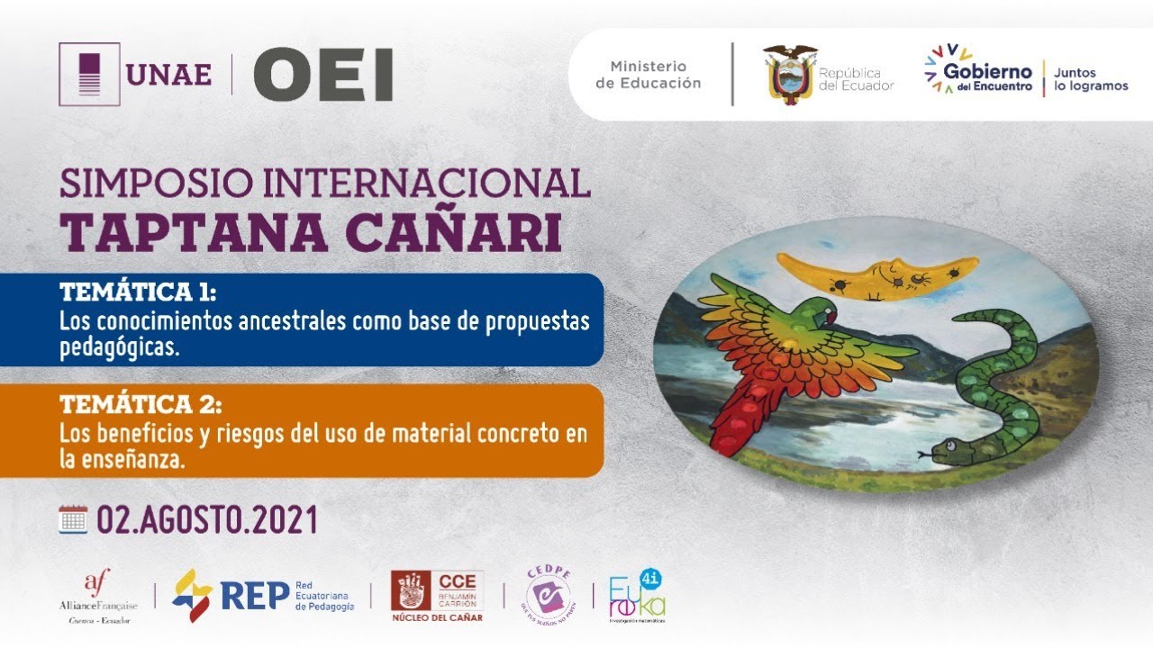 (Día 1): Simposio Internacional Taptana Cañari. Conocimiento Integral.