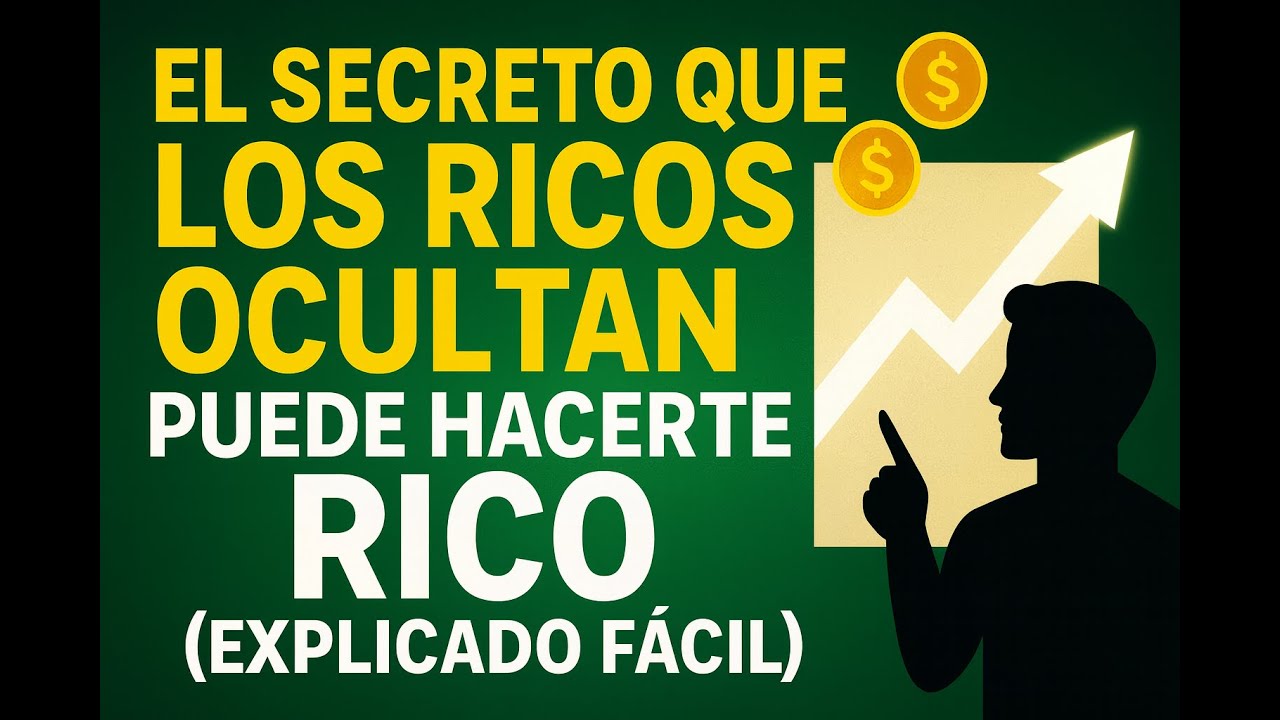 El Secreto Que Los Ricos Ocultan: INTERÉS COMPUESTO (Te Cambiará la Vida)