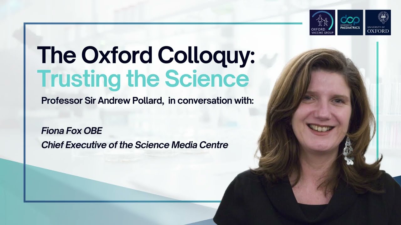 The Oxford Colloquy: Trusting the Science, with Fiona Fox