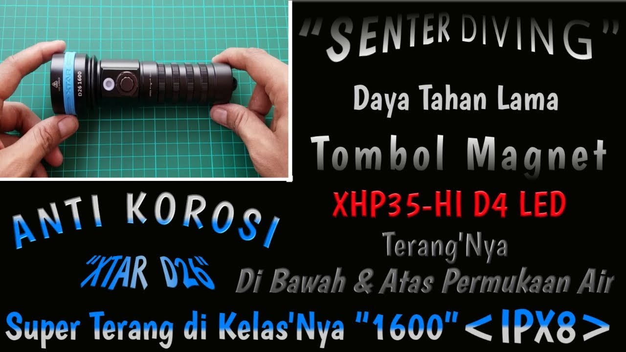 Senter selam multifungsi | Xtar D26 | Diving Flashlight