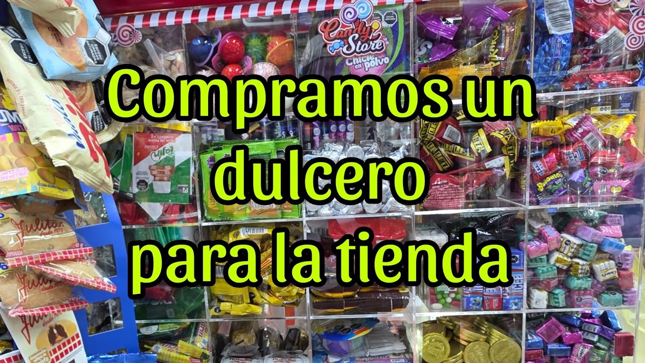 Compramos un dulcero para la tienda #tiendadeabarrotes #negocio #dulcero #dulces 