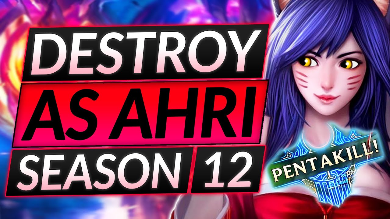 ULTIMATE AHRI GUIDE for Season 12 - Combos, Mechanics, Tricks and Builds - LoL Tips