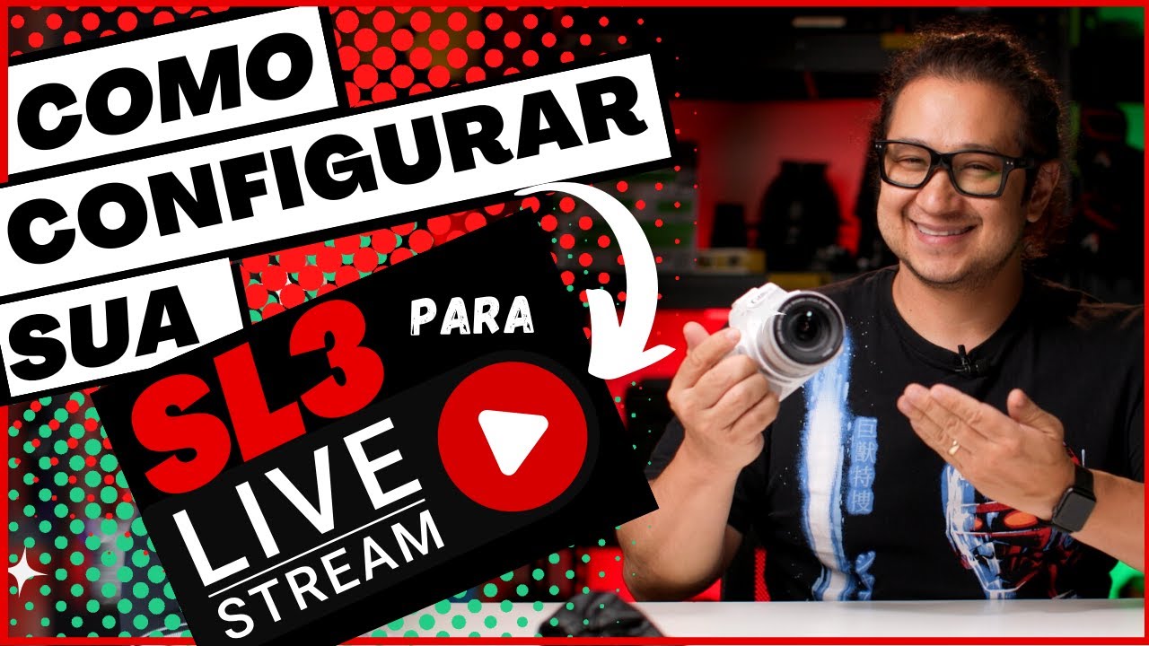 PASSO A PASSO de Como configurar a sua CANON SL3 para LIVE