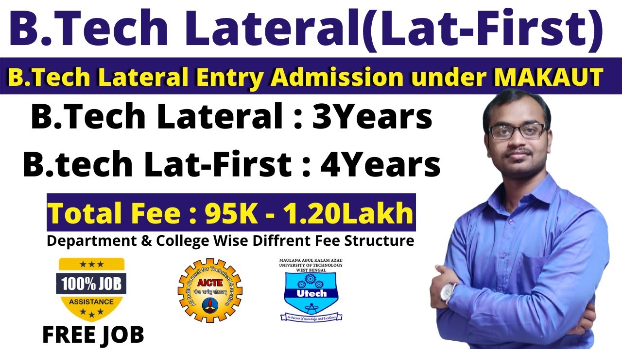 B.Tech Lateral Entry Admission (Lat-First) in West Bengal | AICTE Approve & Under MAKAUT(Only 95K)