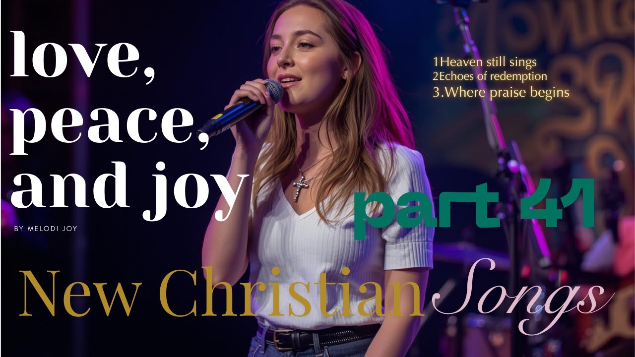 CHRISTIAN SONG 2026 |part41| by Melodi Joy  #gospelmusic #gospelvibes  #christiansongs2026