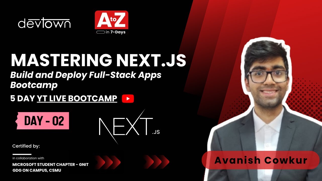 DAY - 2 | MASTERING NEXT.JS &ndash; BUILD AND DEPLOY FULL-STACK APPS BOOTCAMP - 5 DAYS FREE BOOTCAMP