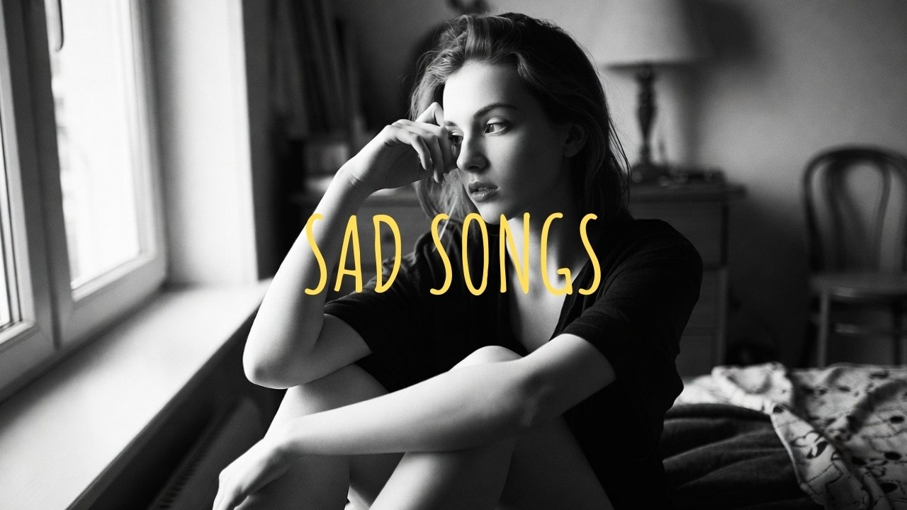 Sad Love Songs for Broken Hearts Deep Emotional Aesthetic Music for Late Nights