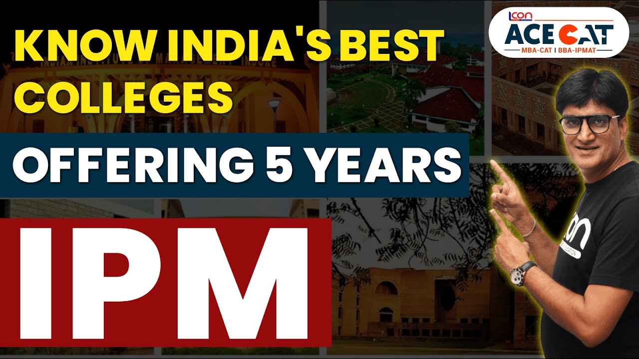 Know India's Best Colleges Offering 5 Years IPM | 2024 Updated List
