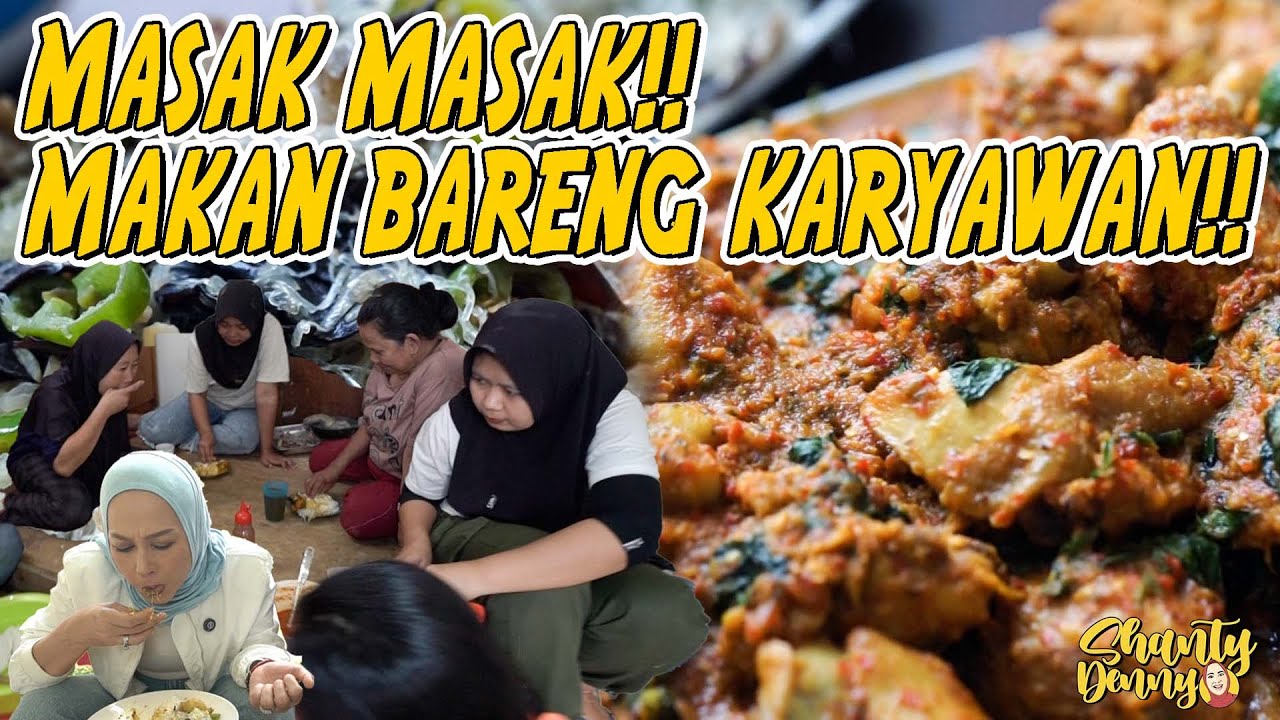 MASAK MASAK!! MAKAN BARENG KARYAWAN!!