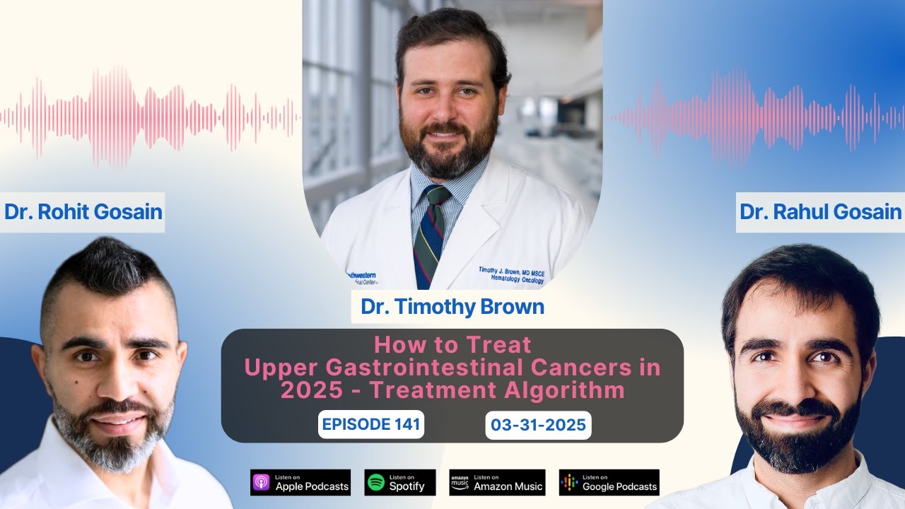 How to Treat Upper Gastrointestinal Cancers in 2025 - Treatment Algorithm