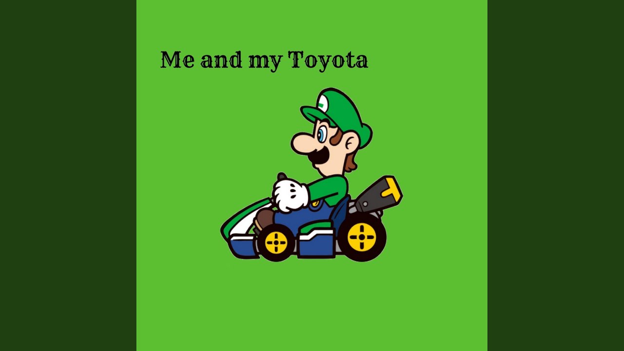 Me and my Toyota