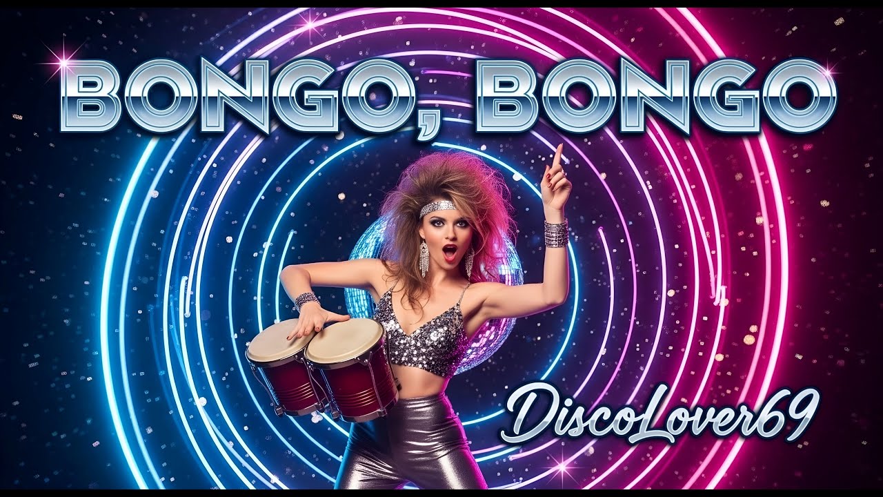DiscoLover69 - Bongo, Bongo // EPIC Eurodisco & Italo Disco For 2026