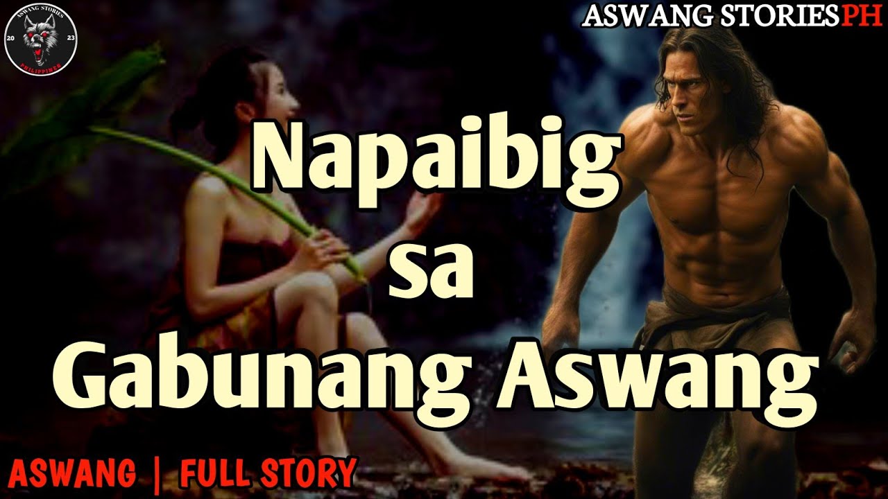 Napaibig sa Gabunang Aswang - Full Story | Tagalog Horror Story