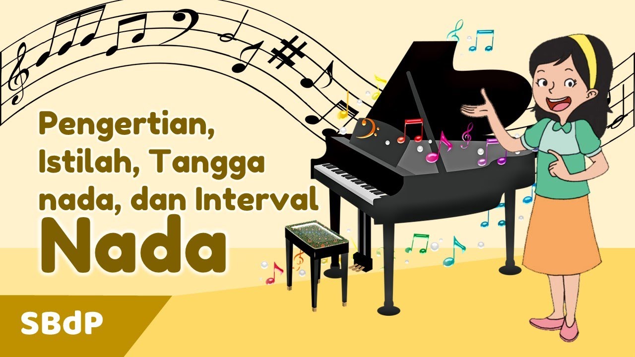 SBDP Nada, Istilah Nada, Tangga Nada dan Interval Nada