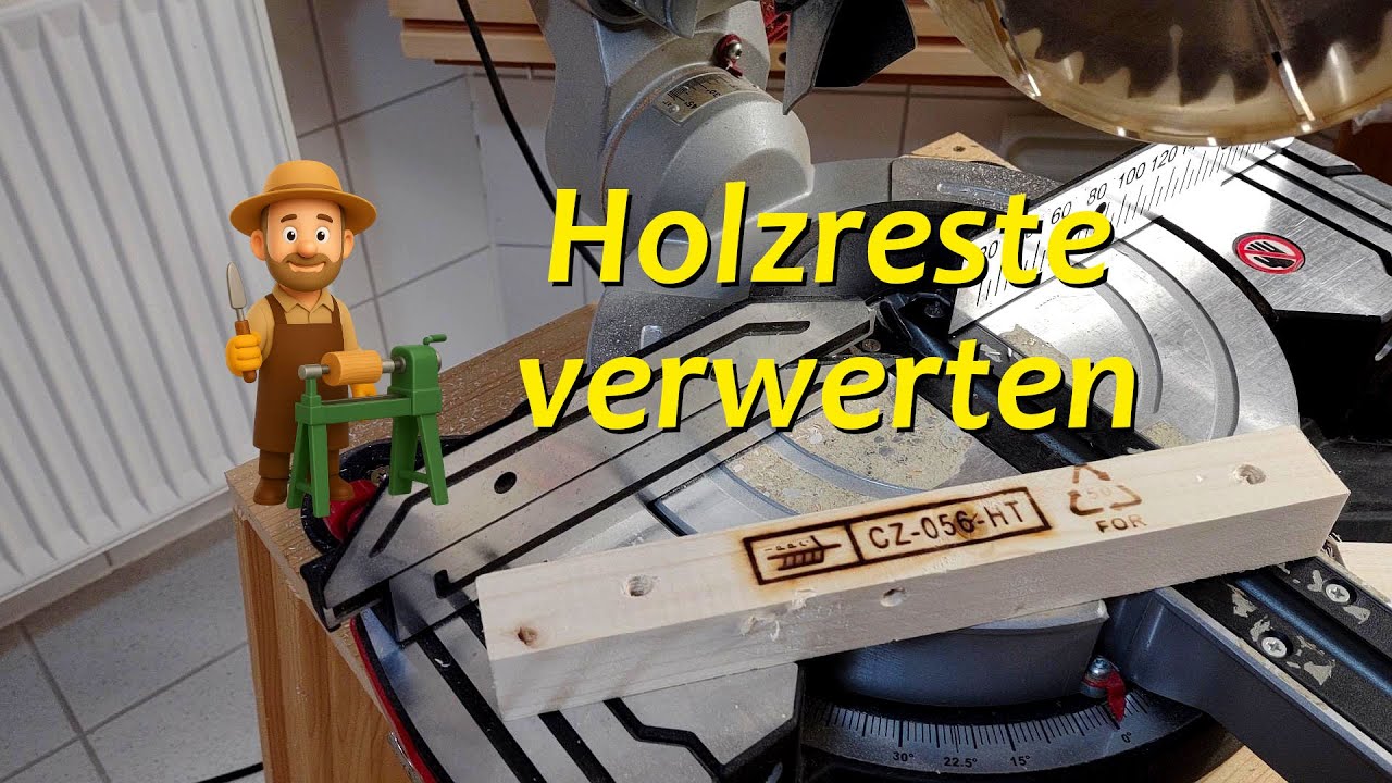 DIY - Restholz clever verwerten