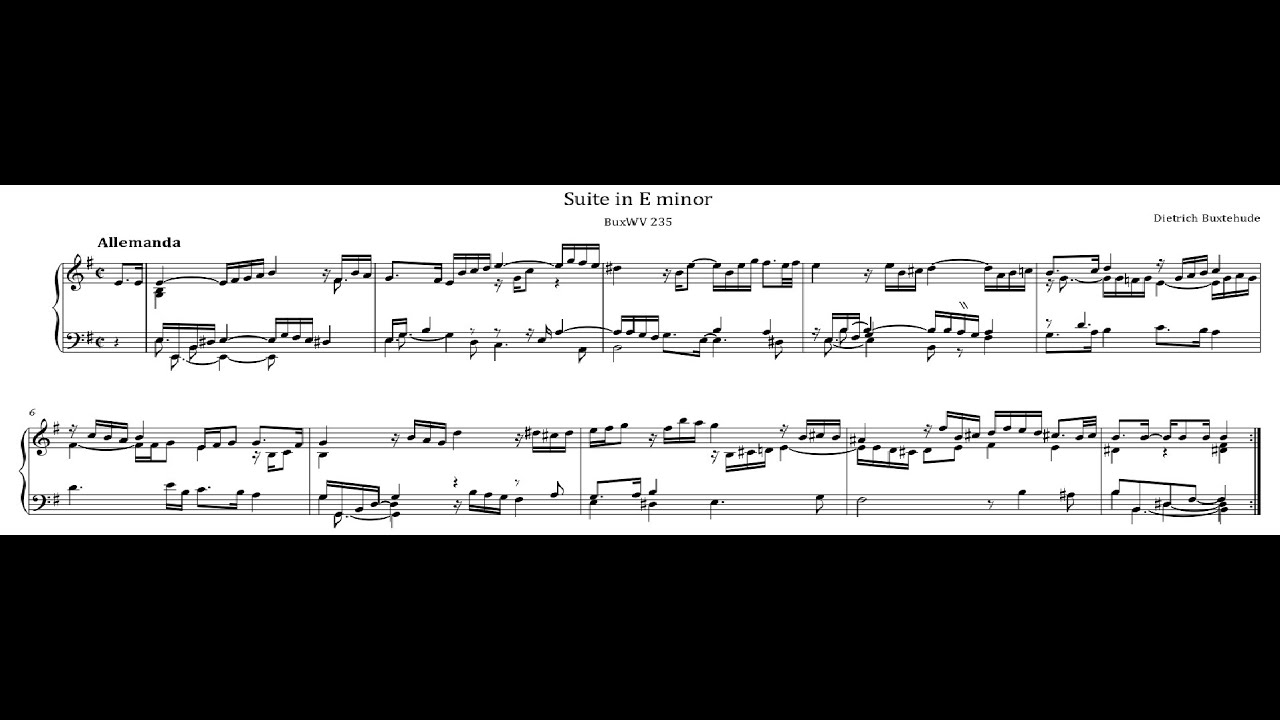 Dietrich Buxtehude - Suite in E, BuxWV 235. {w/ score.}