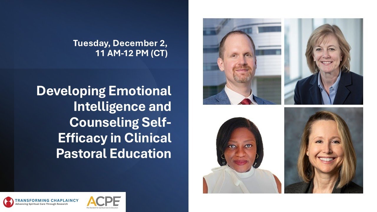 Developing Emotional Intelligence and Counseling Self Efficacy in Clinical Pastoral Education
