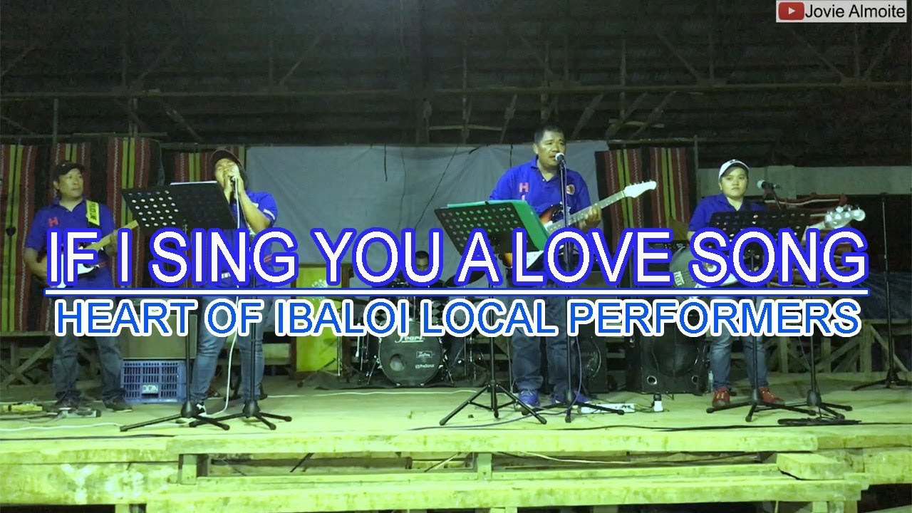 IF I SING YOU A LOVE SONG | HEART OF IBALOI LOCAL PERFORMERS (HILP) | GLENDA SANTIAGO