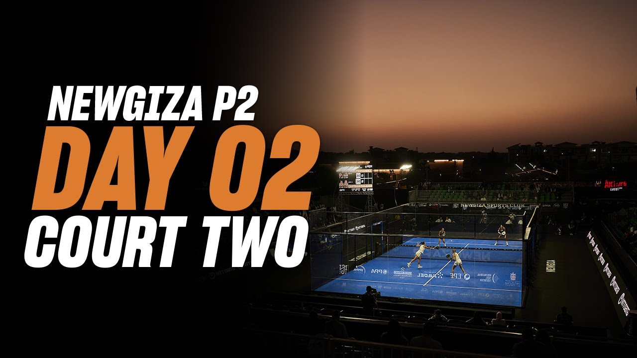 (Replay) NewGiza Premier Padel P2: Menkaure - Court 2 (October 28th)