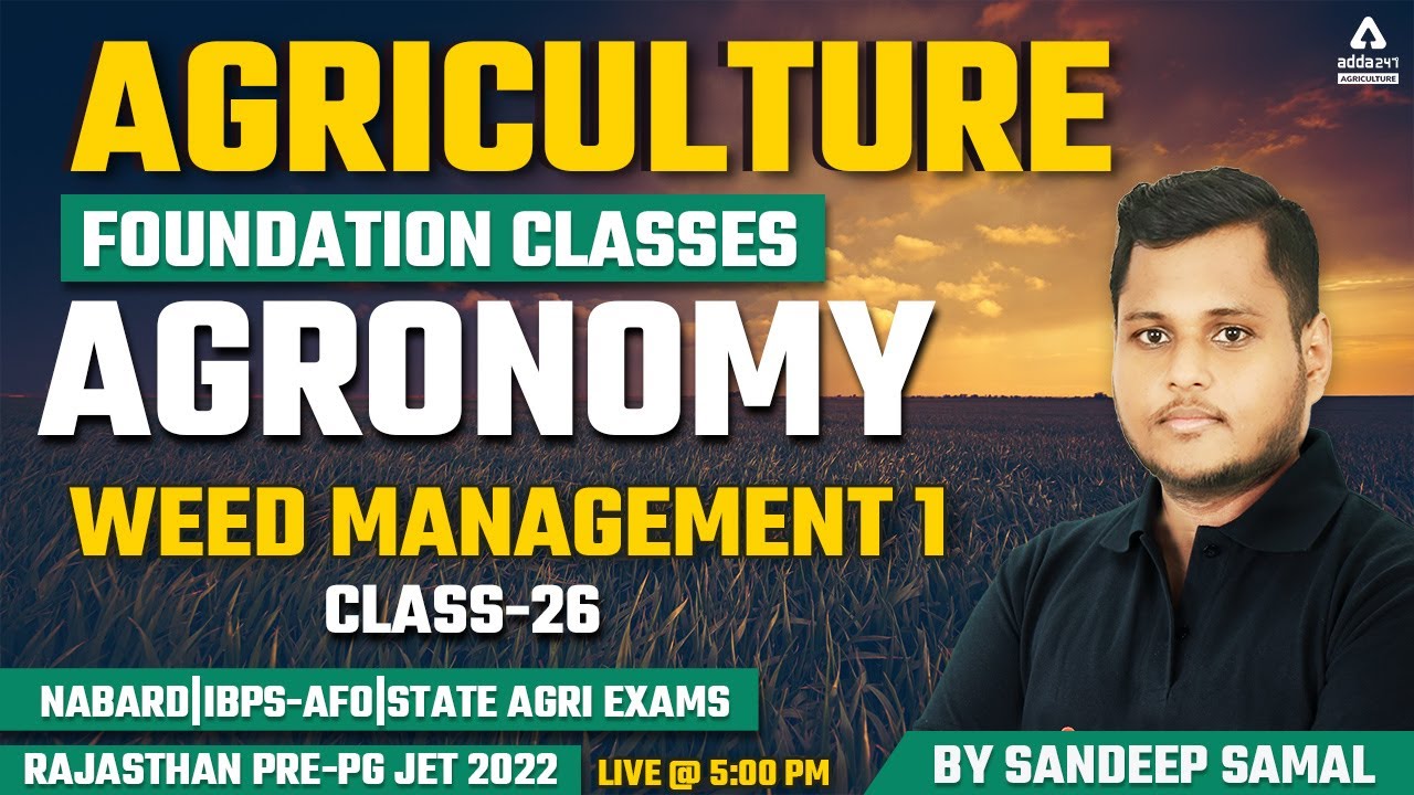 Agriculture Foundation Classes | Agronomy #26 | Weed Management 1 | Rajasthan Pre-PG JET