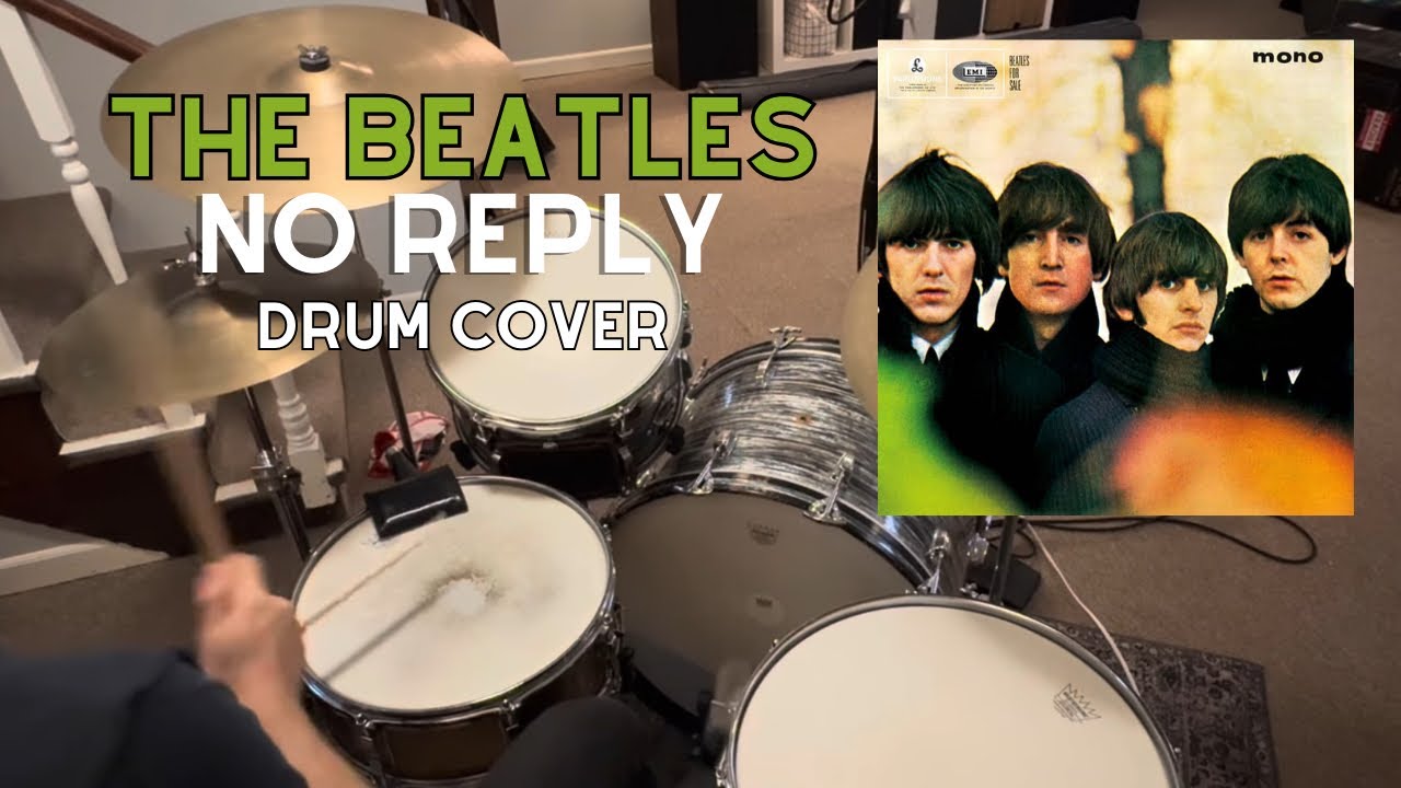 The Beatles “No Reply” Ringo Starr • Drum Cover