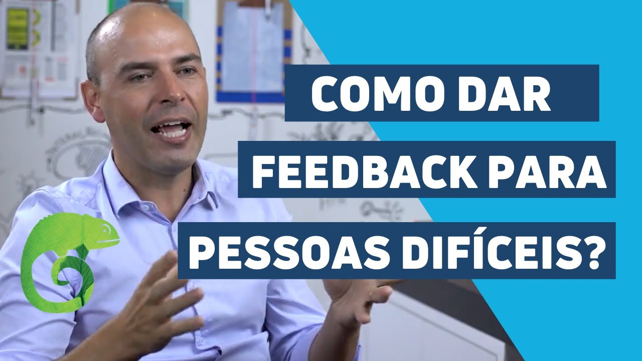 COMO DAR FEEDBACK PARA PESSOAS DIFÍCEIS?