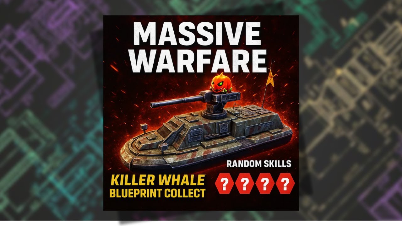 @MassiveWarfare  Massive Warfare Killer Whale Blueprint collect - New Skills. ⚔️🔰