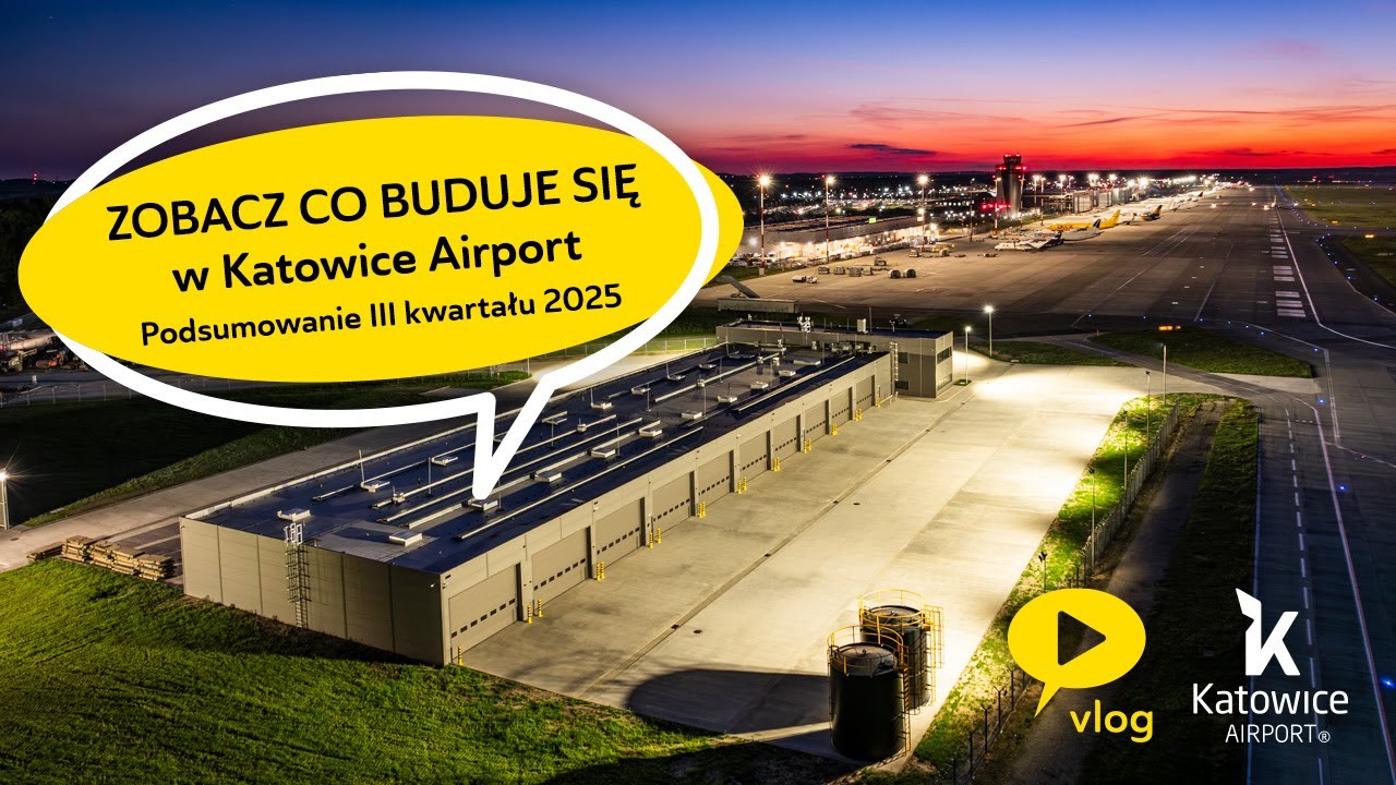 #VlogKTW 43 | PROGRAM INWESTYCYJNY KATOWICE AIRPORT 2024-2032