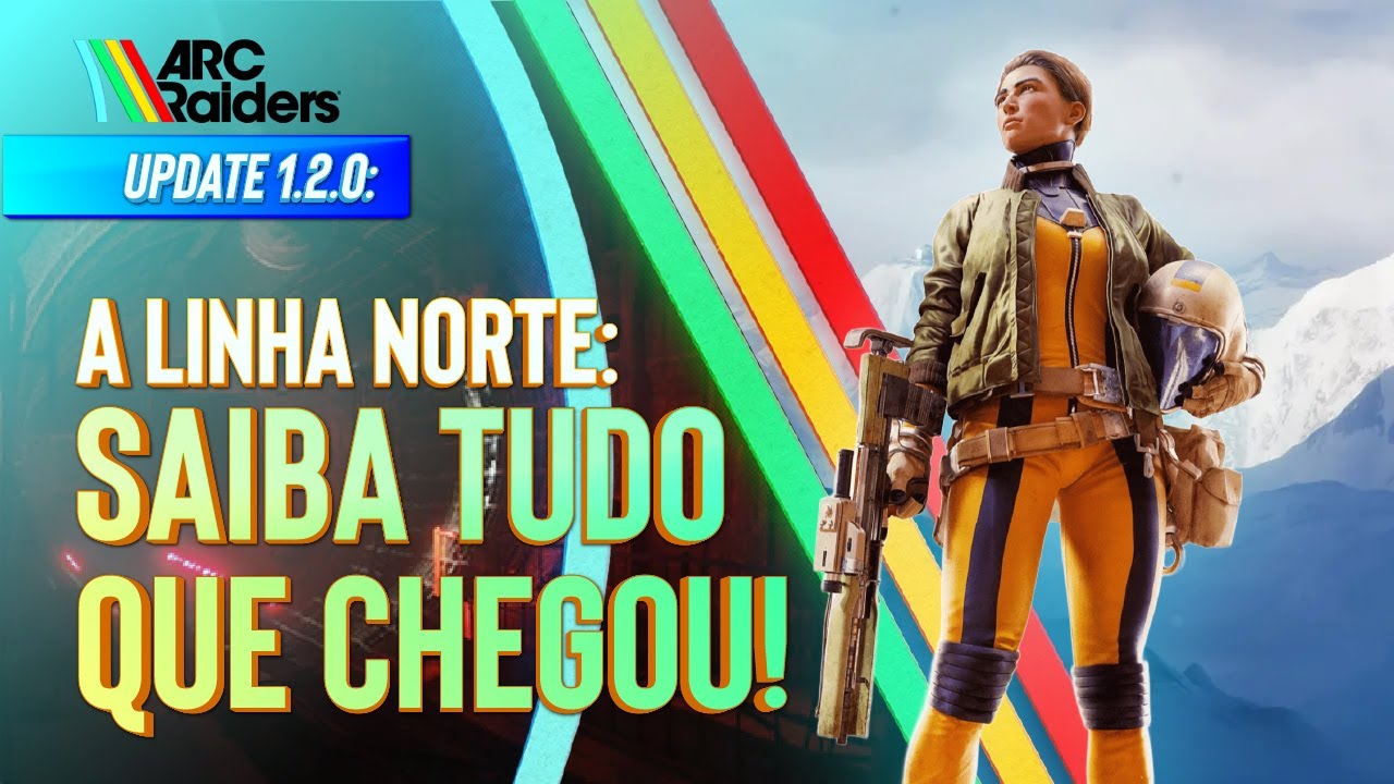 Arc Raiders | Update 1.2.0: Stella Montis, Desafio da Comunidade, Skins Mais Baratas e Muito Mais!