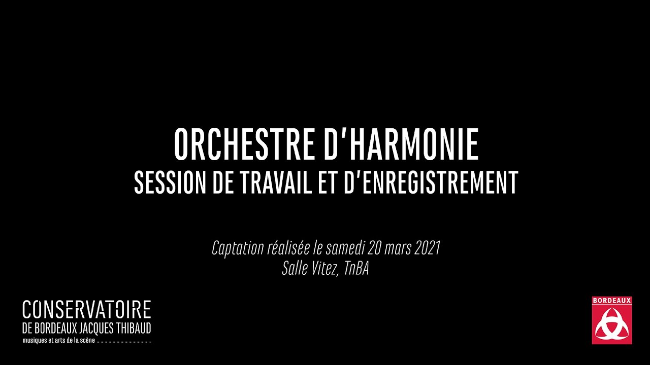 ORCHESTRE D'HARMONIE - SESSION DE TRAVAIL ET D'ENREGISTREMENT