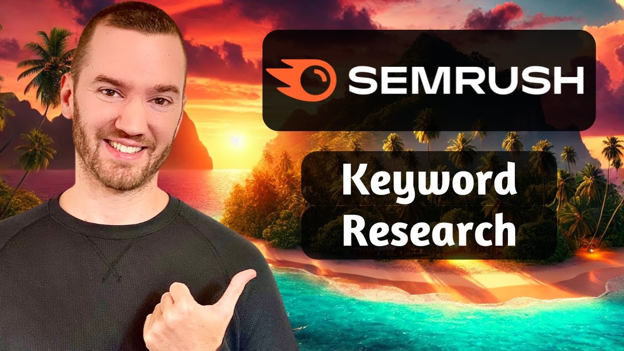 Учебное пособие по исследованию ключевых слов Semrush 2025 (Как использовать Semrush для исследов...