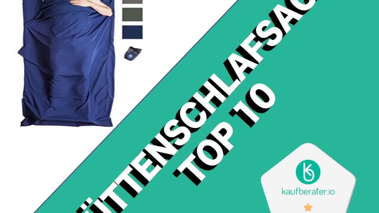 ++ Hüttenschlafsack Test, Vergleich & Ratgeber ► Welche Modelle sind die Besten? | Kaufberater.io TV