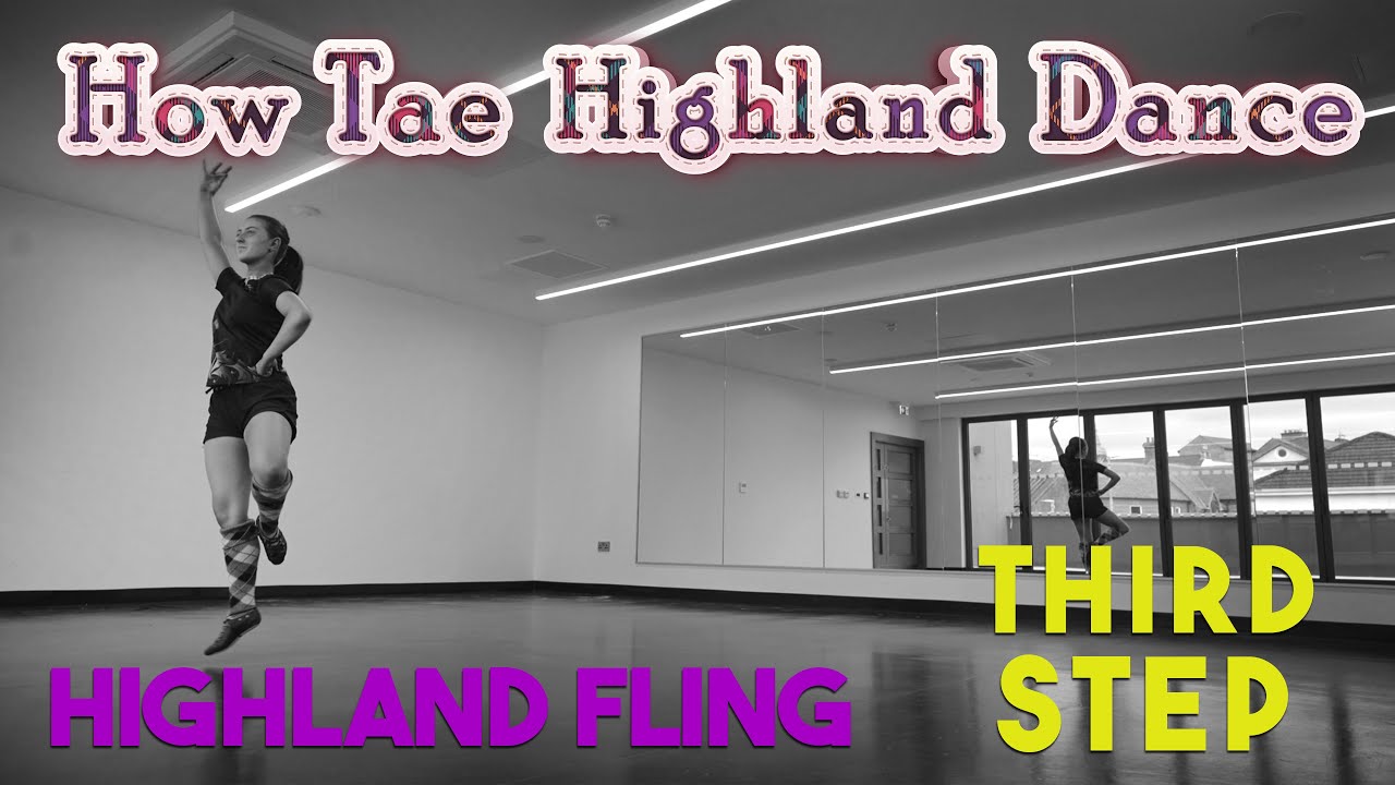 How Tae Highland Dance - Highland Fling - Third Step