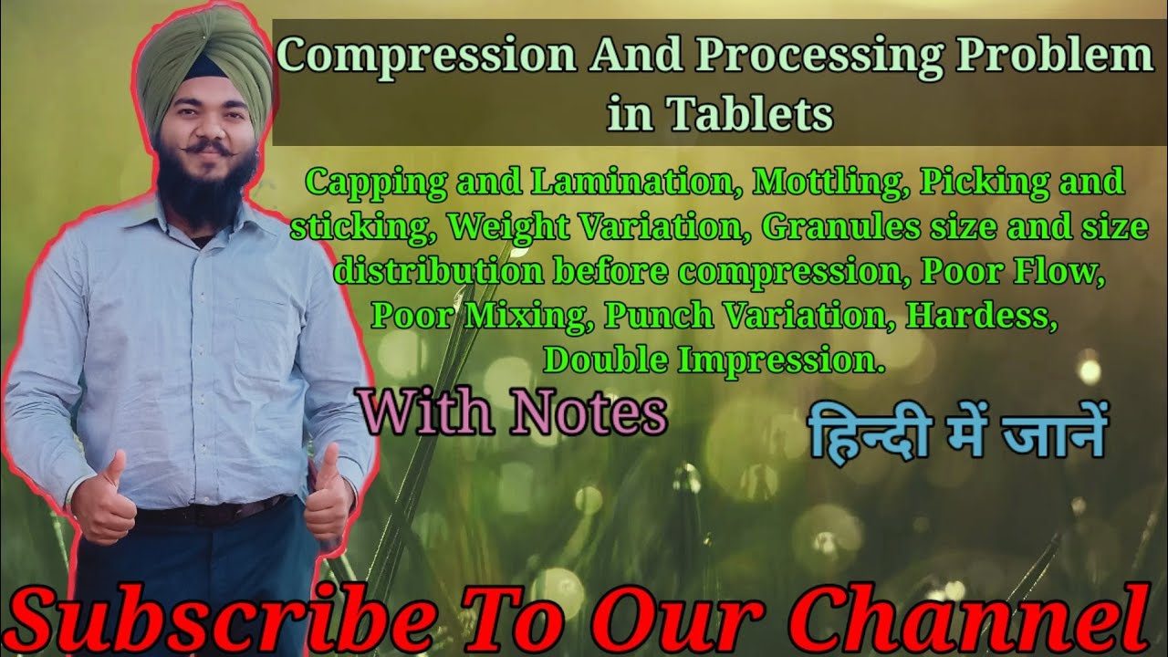 Compression And Processing Problem Lecture In Hindi / Capping and Lamination, Mottling and many more