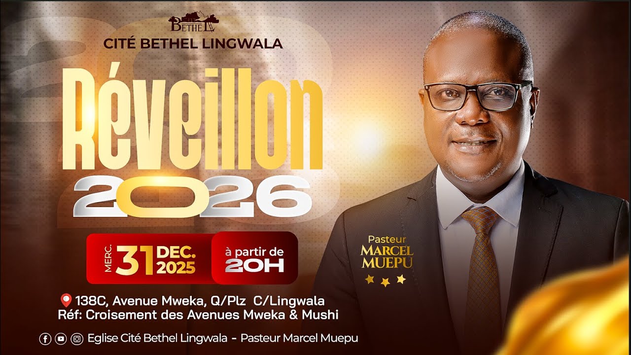 EGLISE CITE BETHEL LINGWALA | SPECIAL REVEILLON 2026