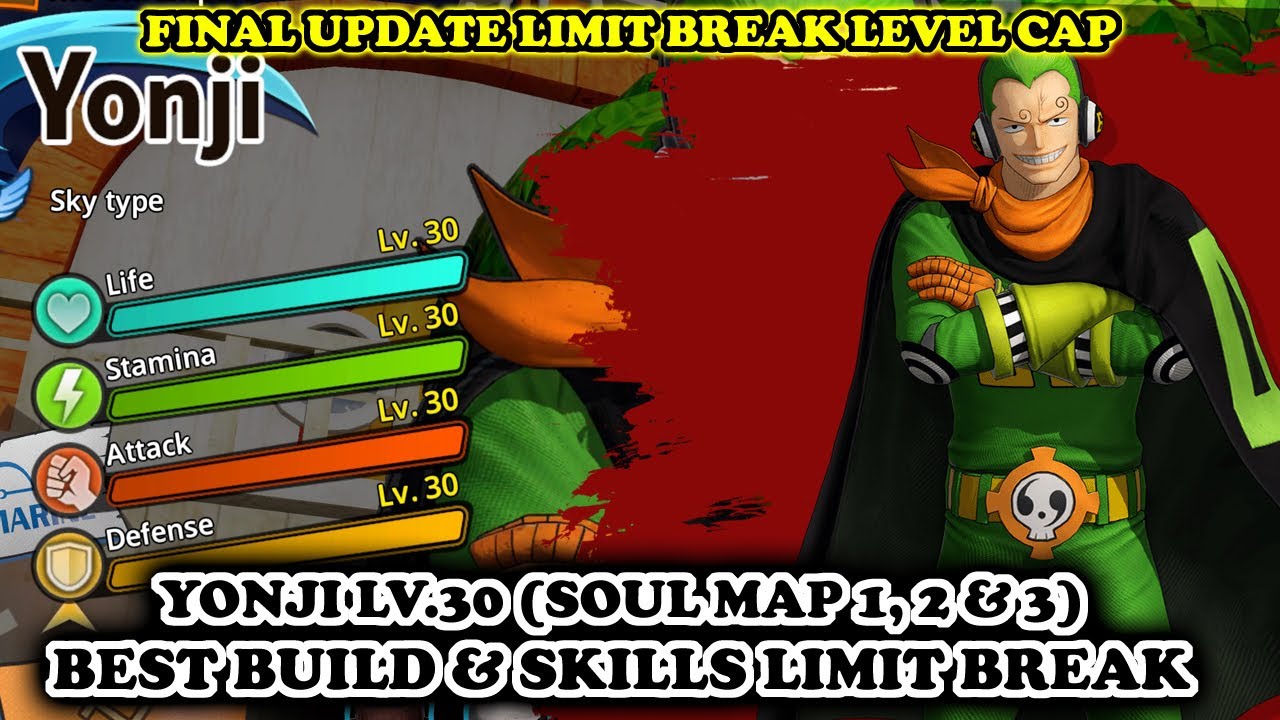 Yonji LV.30 Limit Break [Soul Map 1, 2, 3] (BEST BUILD) | One Piece Pirate Warriors 4 (2024 DLC)