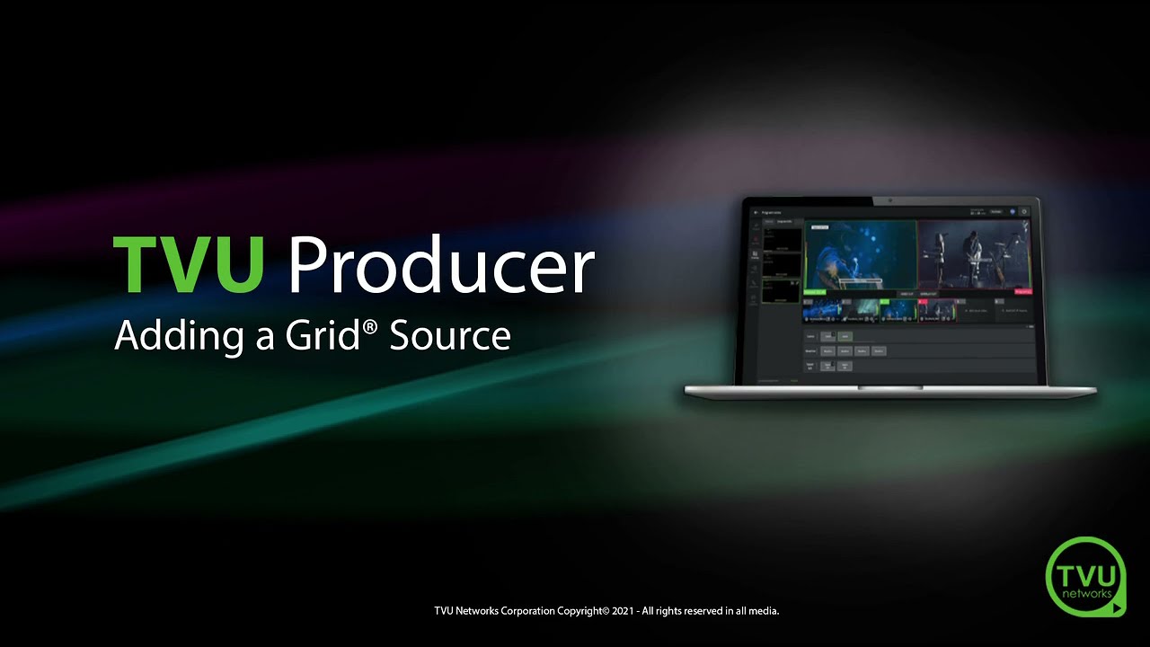 Pro Tips: How To Add A Grid Source To TVU Producer