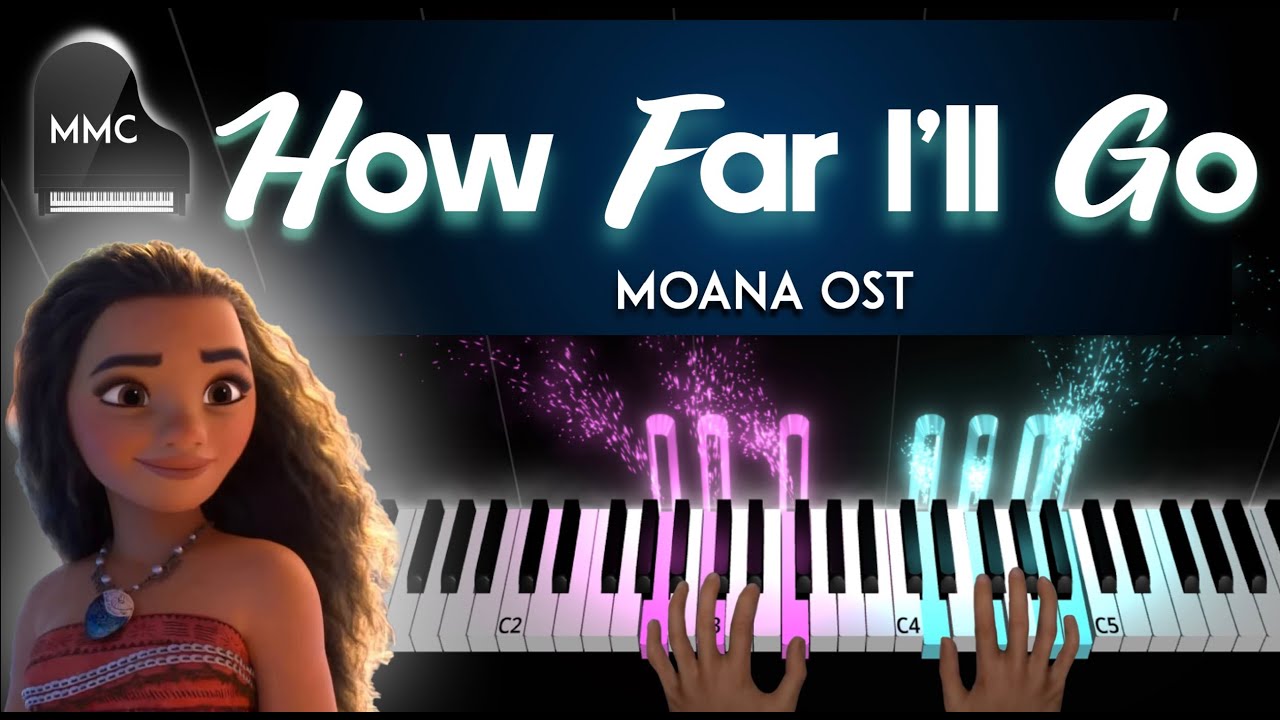 How Far I'll Go (Moana OST)  piano cover /tutorial + sheet music & lyrics