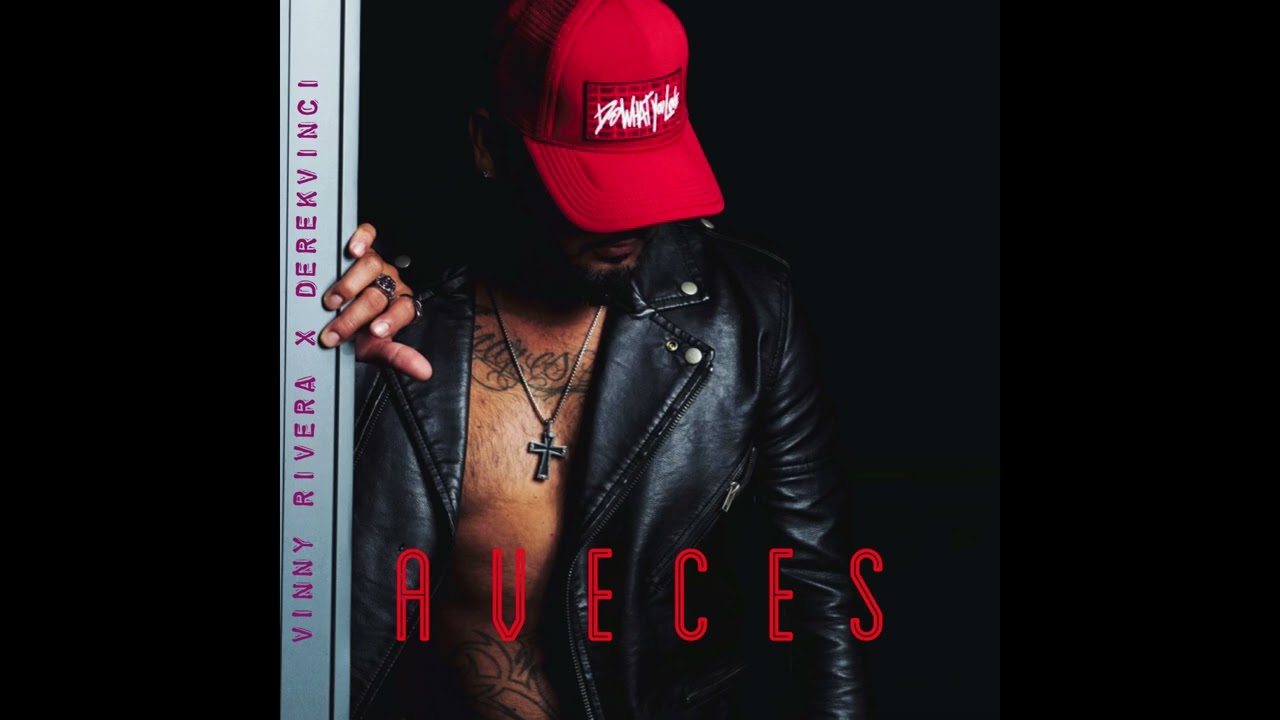 Aveces - VINNY RIVERA X DEREKVINCI