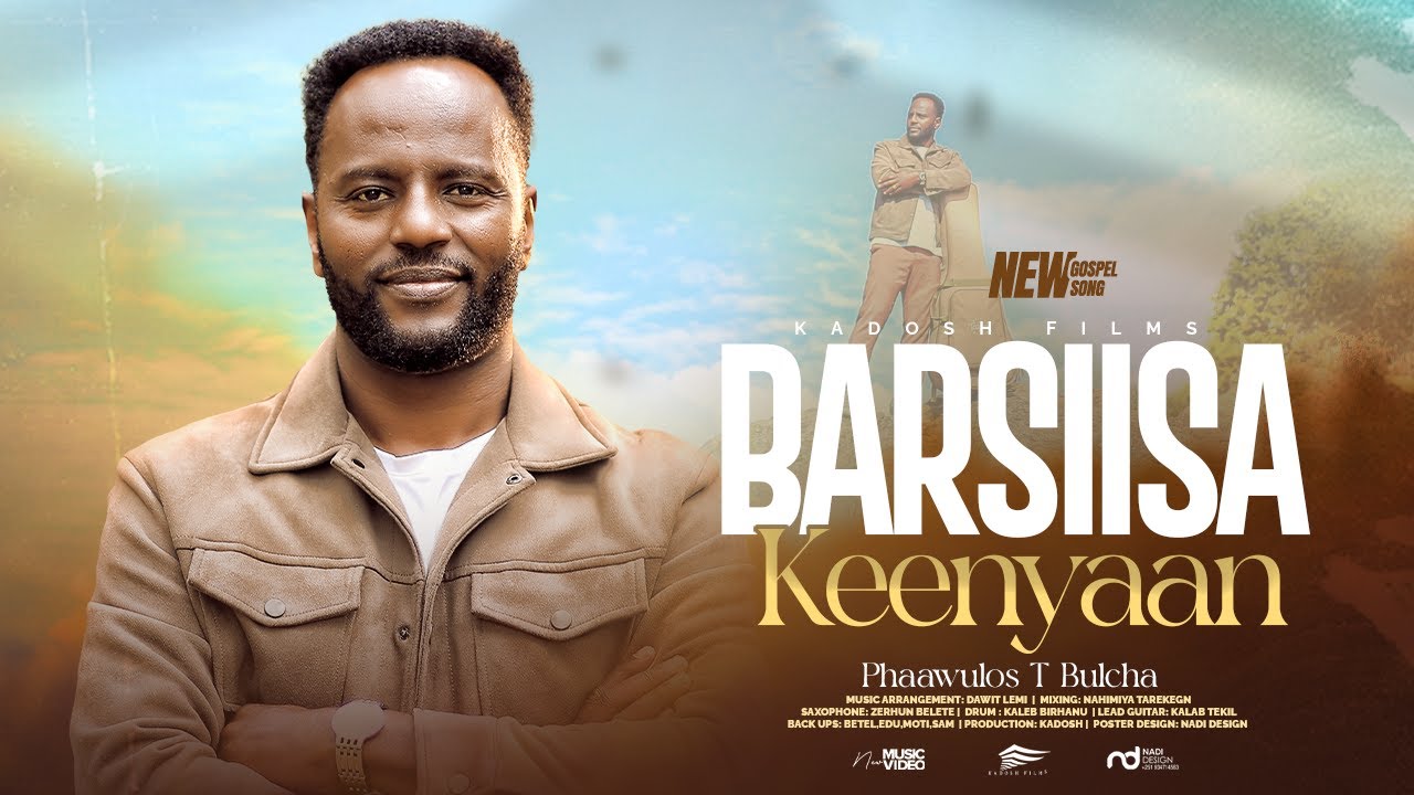 BARSIISA KEENYAAN - PAULOS TEGEGN BULCHA (2024)