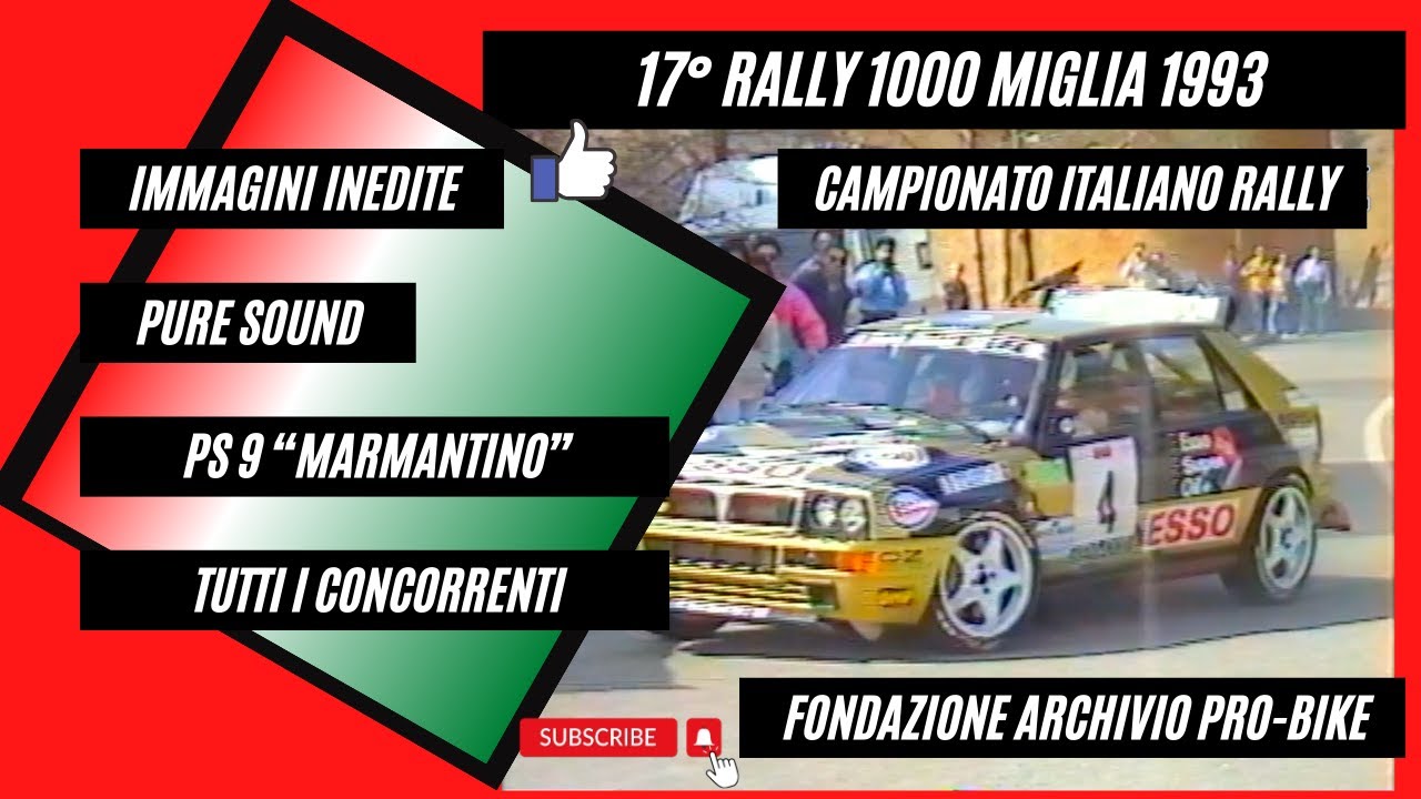 17° Rally 1000 Miglia 1993 Ps 9 Marmentino Pure Sound Tutti i Concorrenti