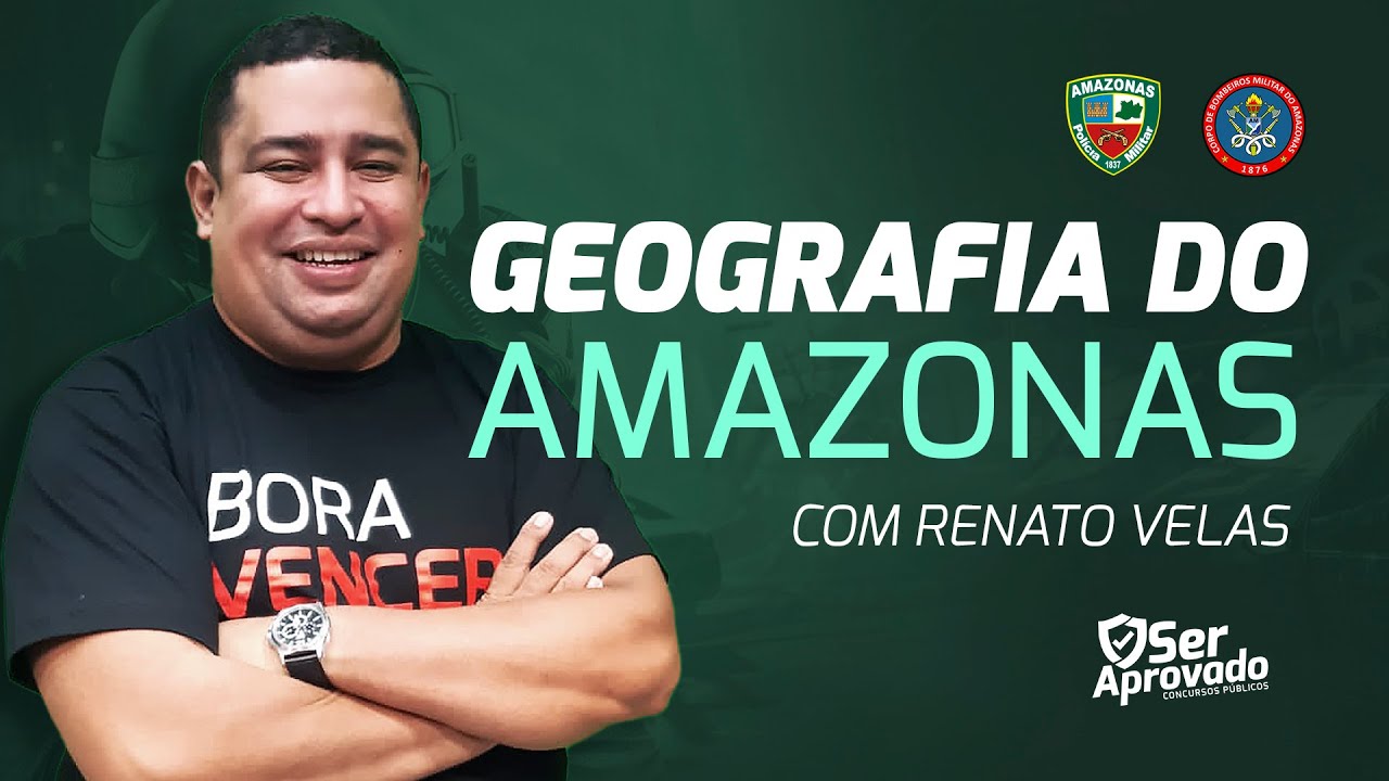 GEOGRAFIA DO AMAZONAS - PROF. RENATO VELAS